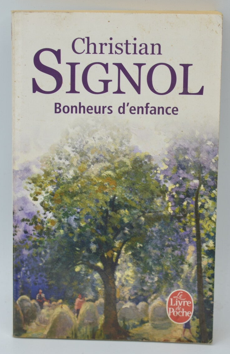 Bonheurs d'enfance - Christian Signol - 2013 - livre