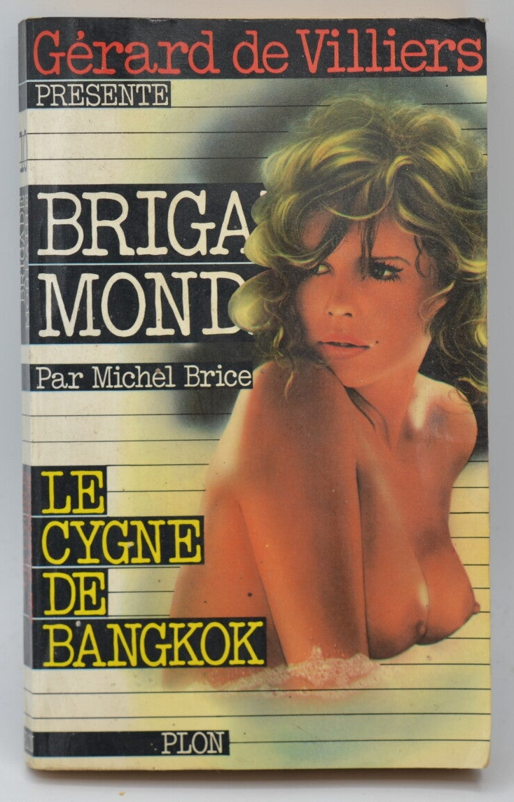 Le cygne de Bangkok - Brigade mondaine - Gérard De Villiers - 1983 - livre
