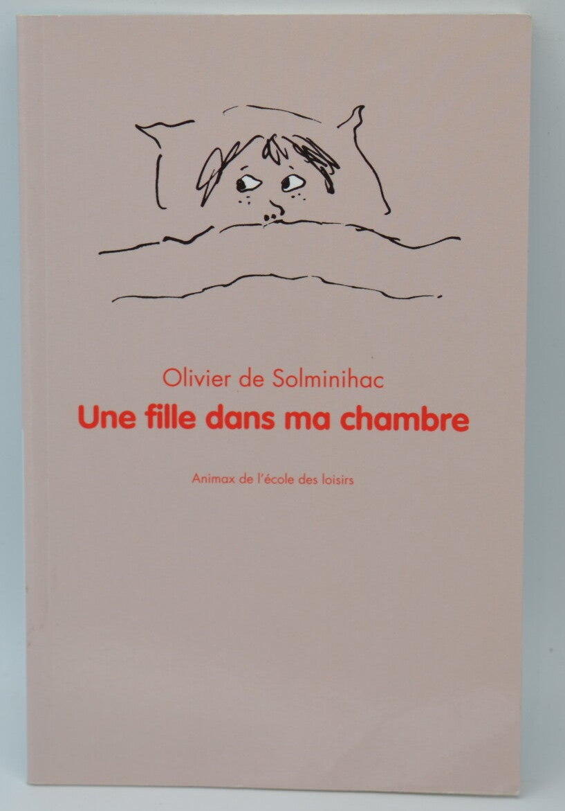 Une fille dans ma chambre - Pascal LEMAÎTRE - 2014 - livre