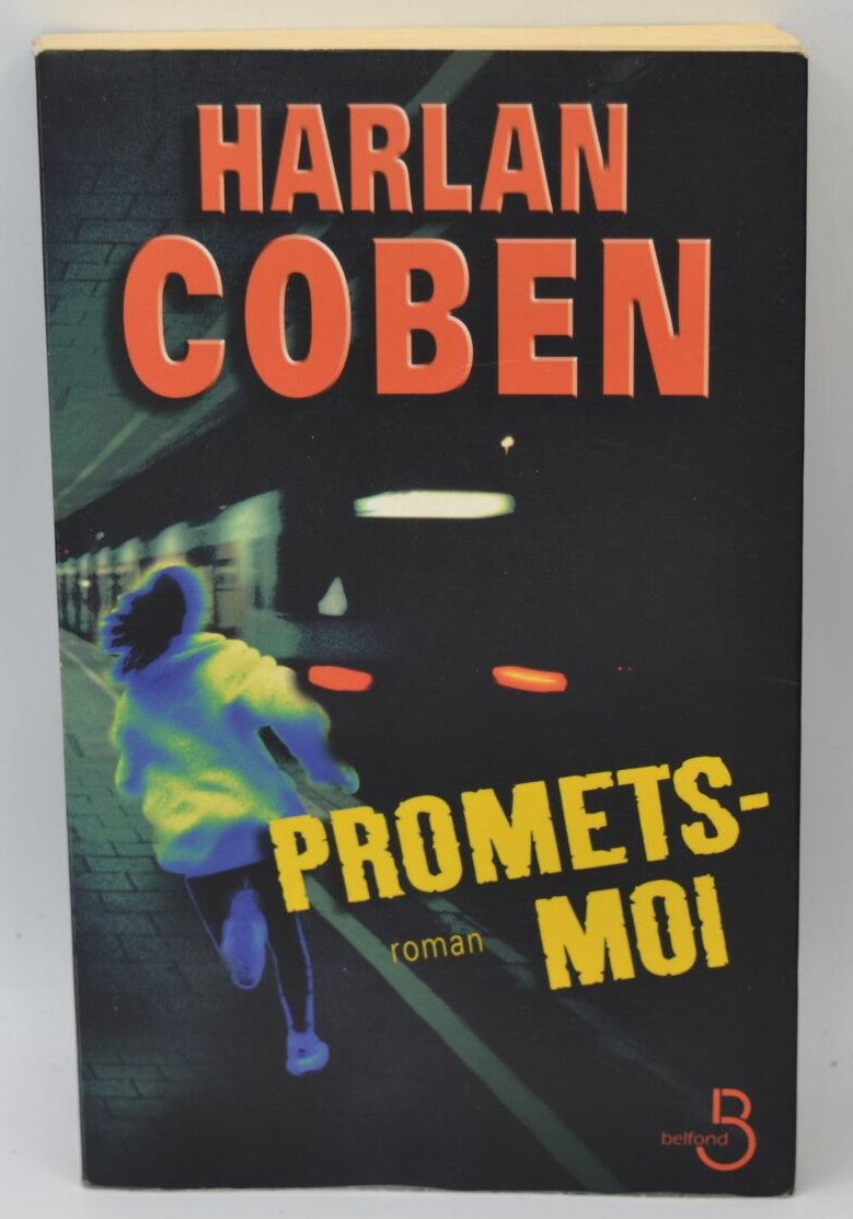Promets-moi - Harlan Coben - 2007 - livre