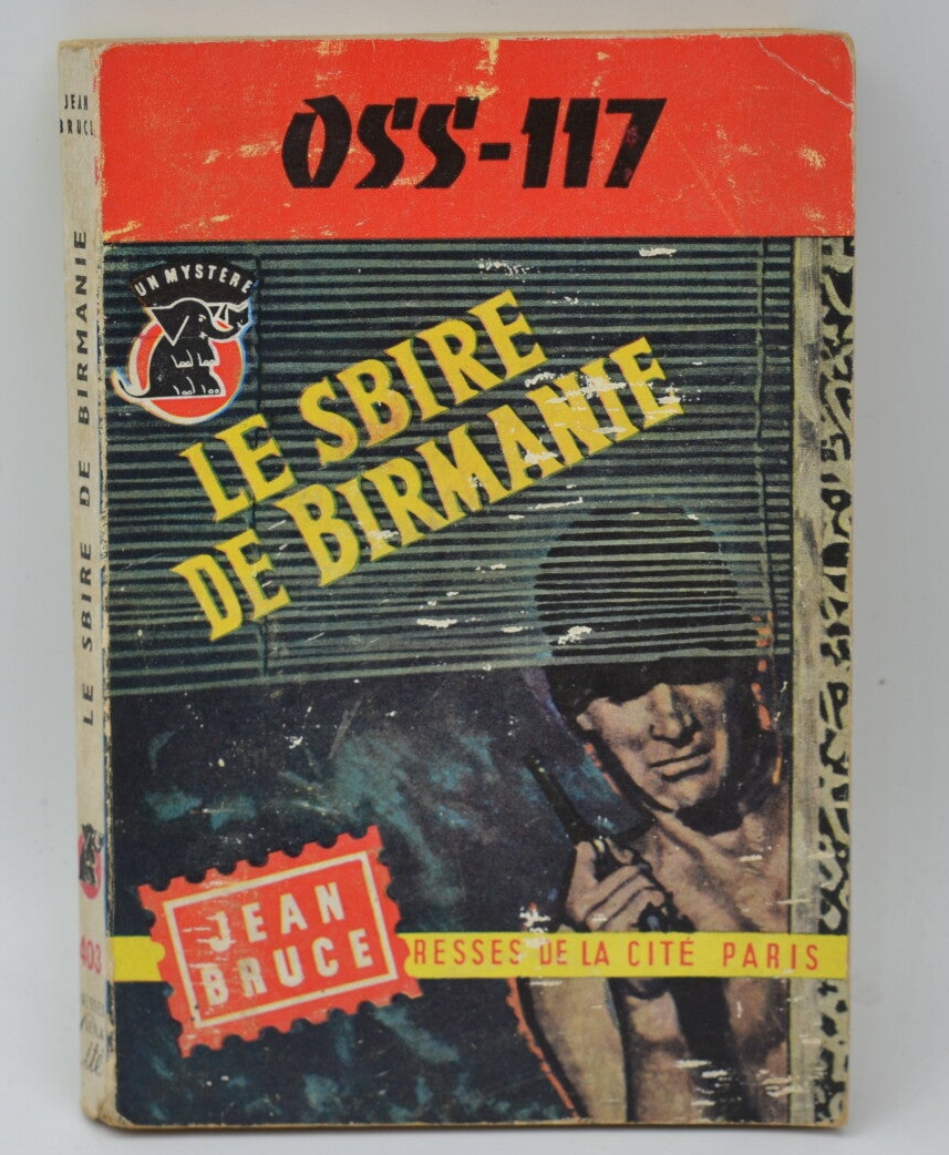 OSS 117 Le Sbire de Birmanie - Bruce Jean - 1958 - livre