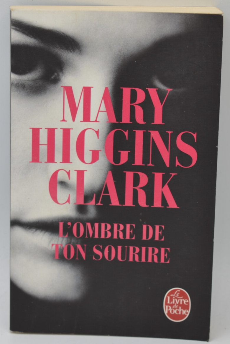 L'Ombre de ton sourire - Mary Higgins Clark - 2012 - livre