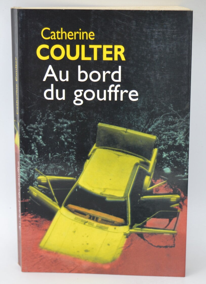 Au bord du gouffre - Catherine Coulter - 2002 - livre