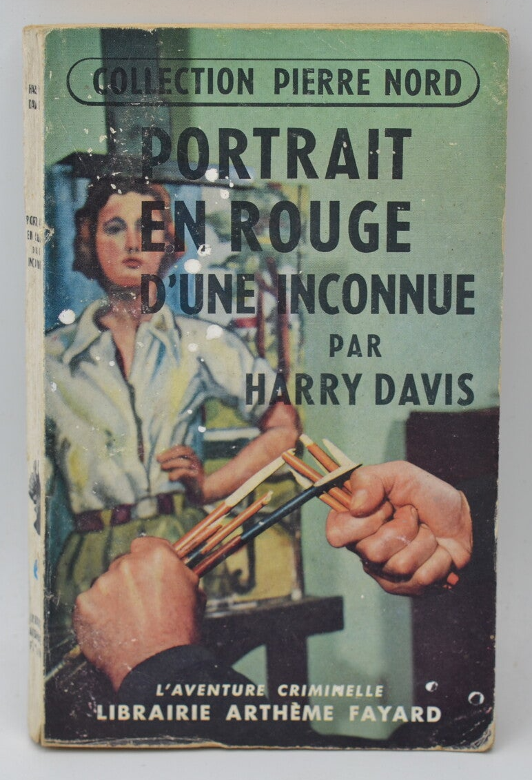 Portrait en rouge d'une inconnue - Harry Davis - Pierre Nord - 1957 - livre