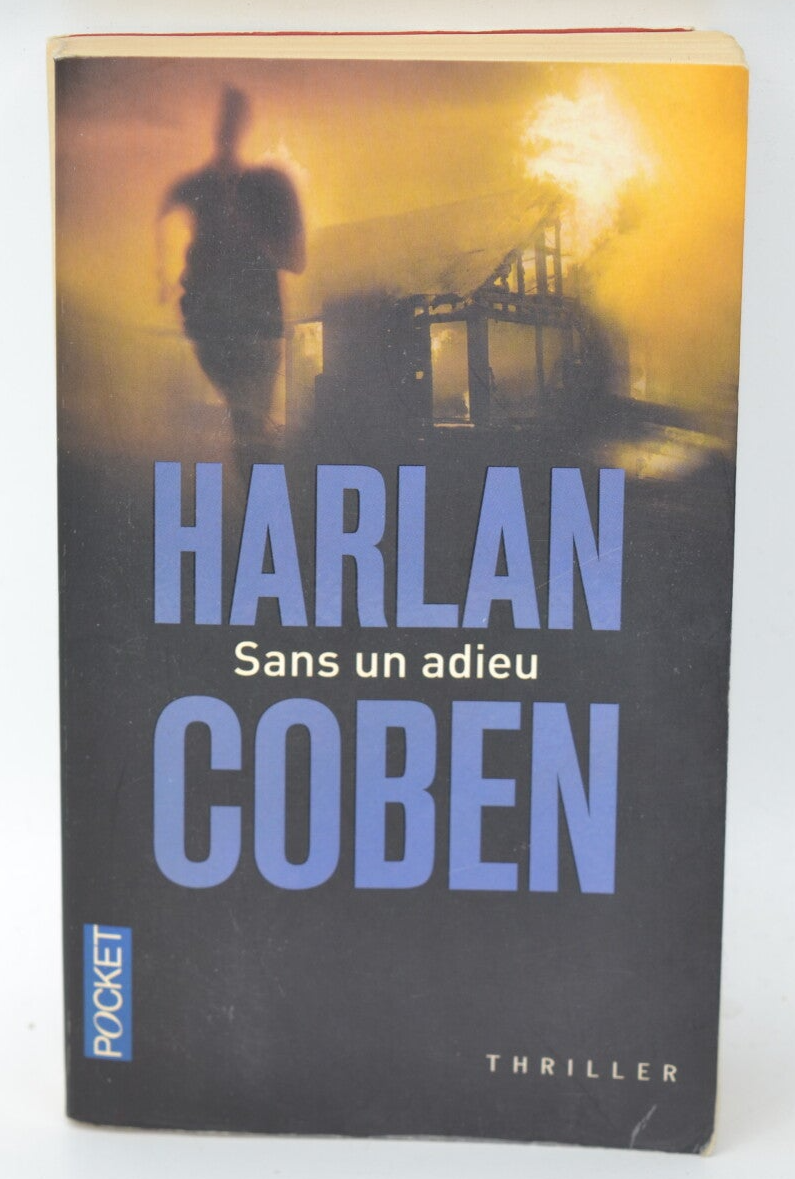 Sans un adieu - Harlan Coben - 2011 - livre