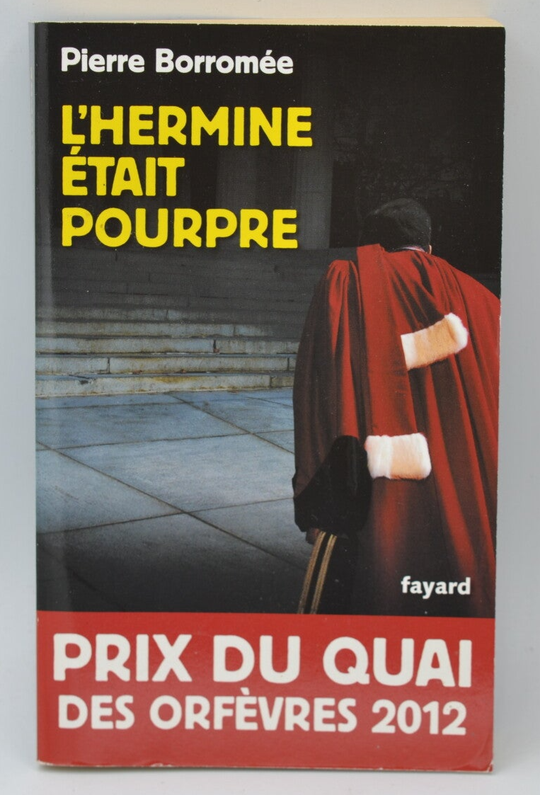 L'Hermine était pourpre - Pierre Borromée - 2011 - livre