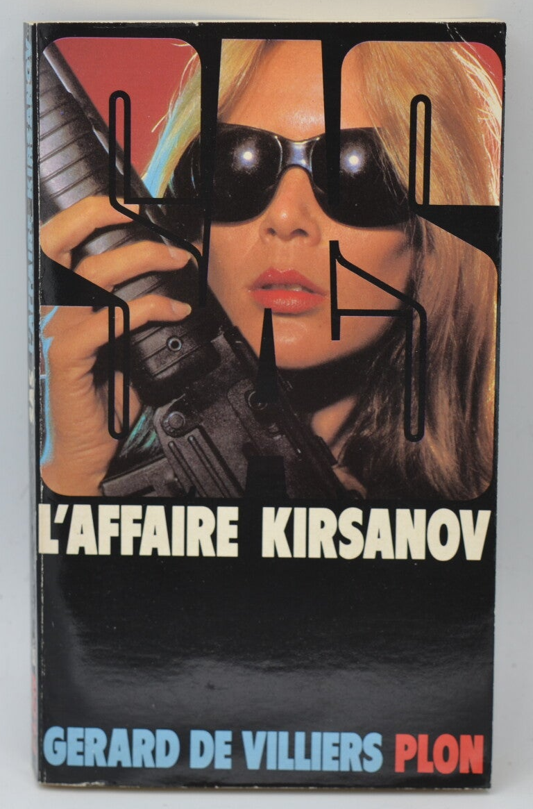 L' affaire Kirsanov - SAS - 80 - 1985 - Gérard de Villiers - livre