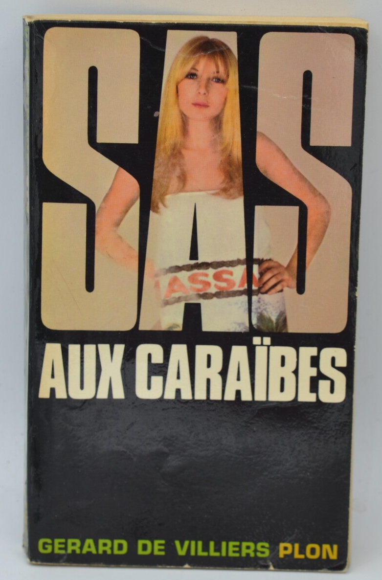 Sas aux Caraïbes - SAS - 1971 - tome 8 Gérard de Villiers - livre