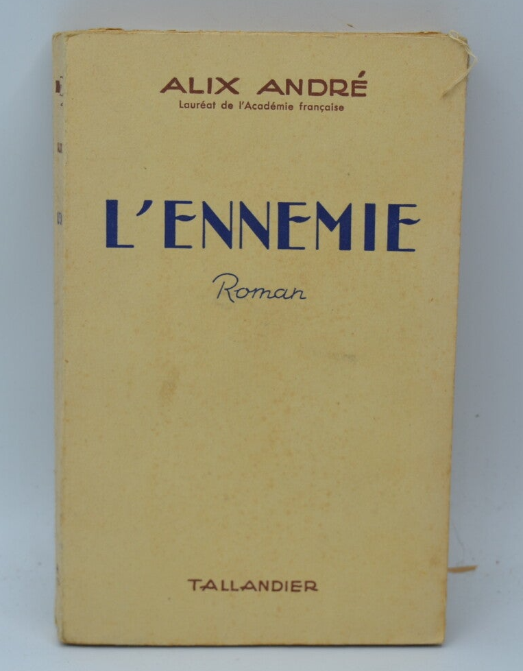 L'ennemie - Alix André - 1953 - livre