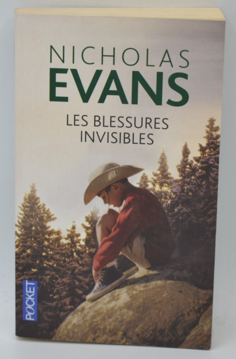 Les blessures invisibles - Nicholas Evans - 2013 - livre