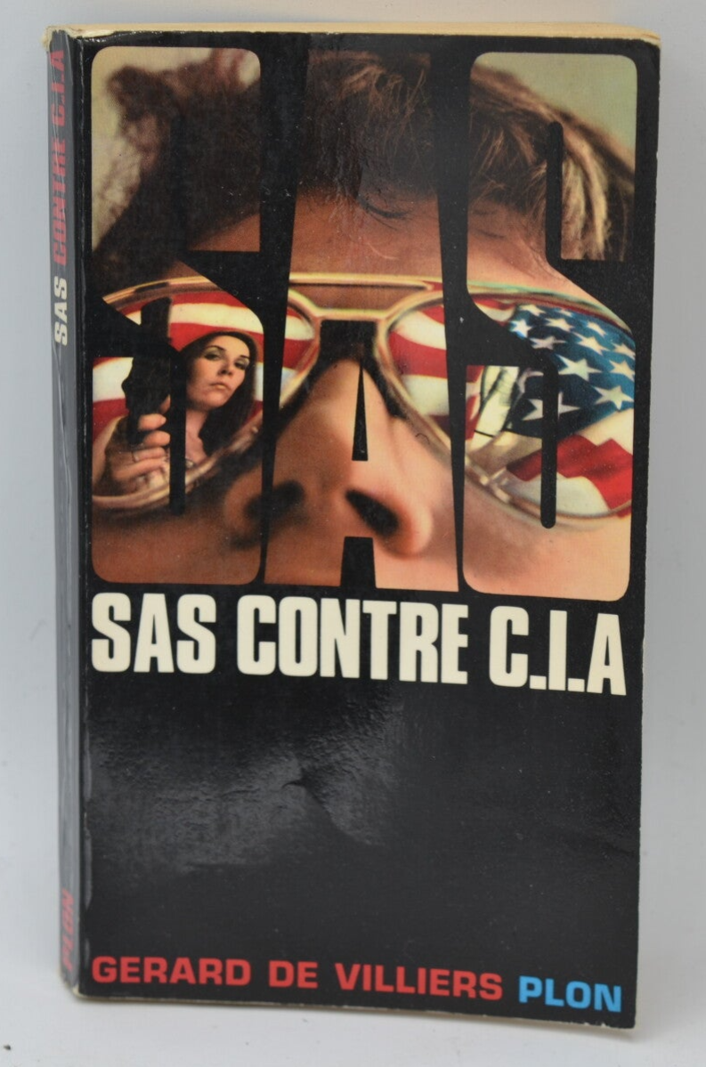 SAS contre C.I.A. - 1970 - tome 2  Gérard de Villiers - livre