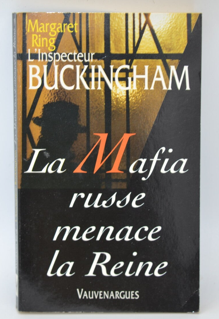 La mafia russe menace la Reine tome 19 L'inspecteur Buckingham - Margaret Ring - 1999 - livre