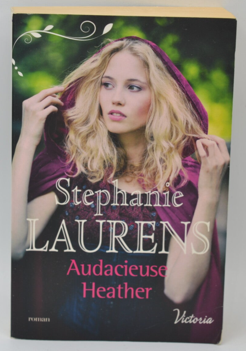 Audacieuse Heather - Stephanie Laurens - 2016 - livre