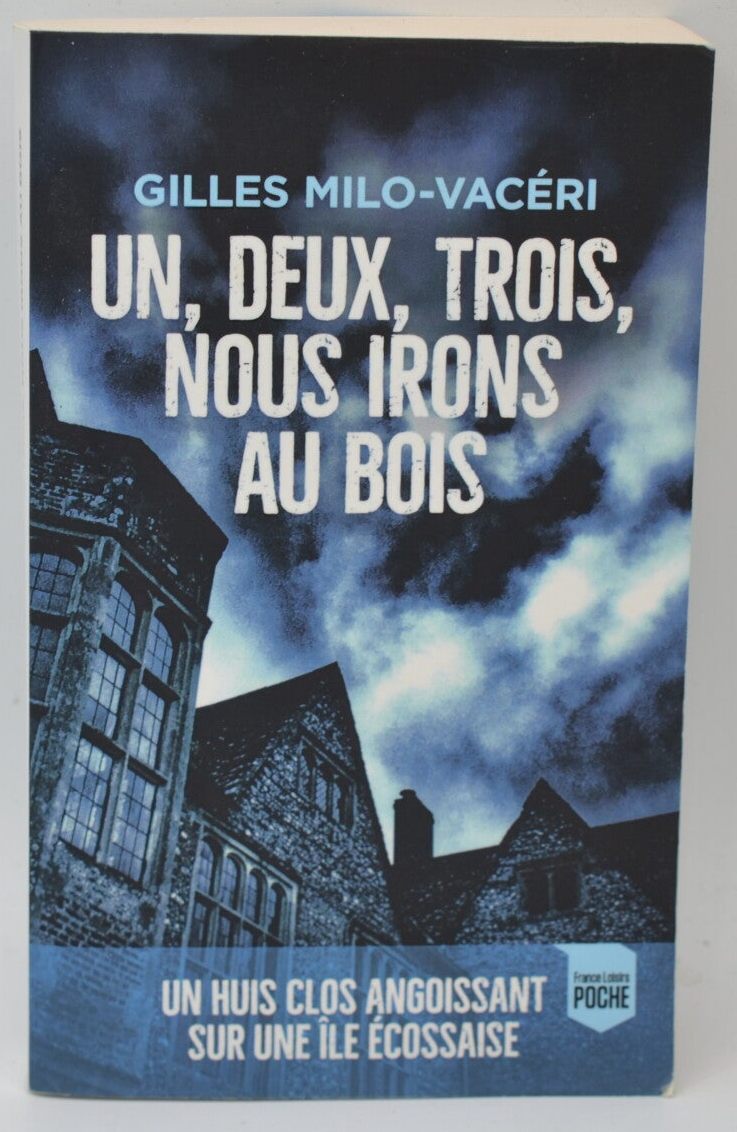 Un, Deux, Trois, Nous Irons Au Bois - Gilles MILO-VACERI - 2021 - livre