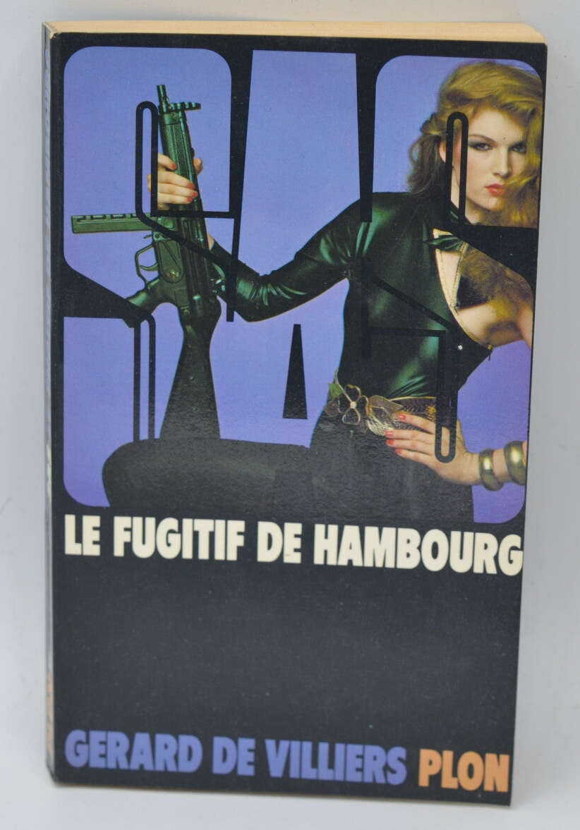 Le fugitif de Hambourg - SAS 65 - 1982 - Gérard de Villiers - livre