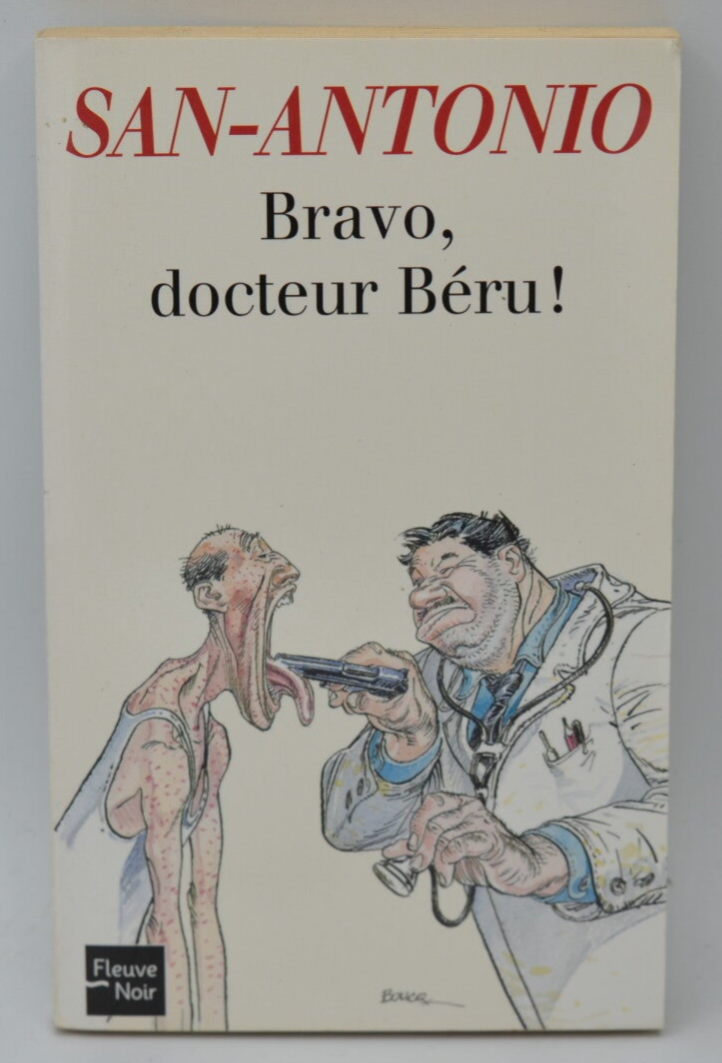 Bravo, Docteur Béru ! - San-Antonio - 2007 - livre