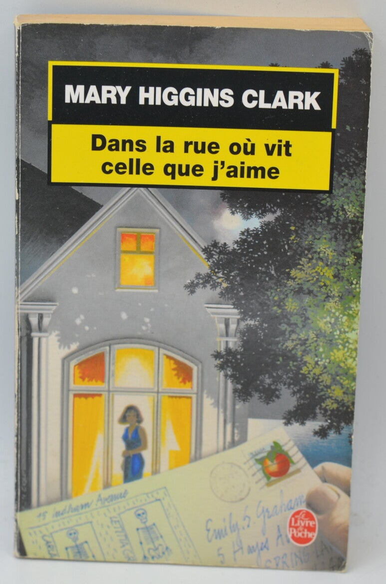 Dans la rue où vit celle que j'aime - Mary Higgins Clark - 2003 - livre