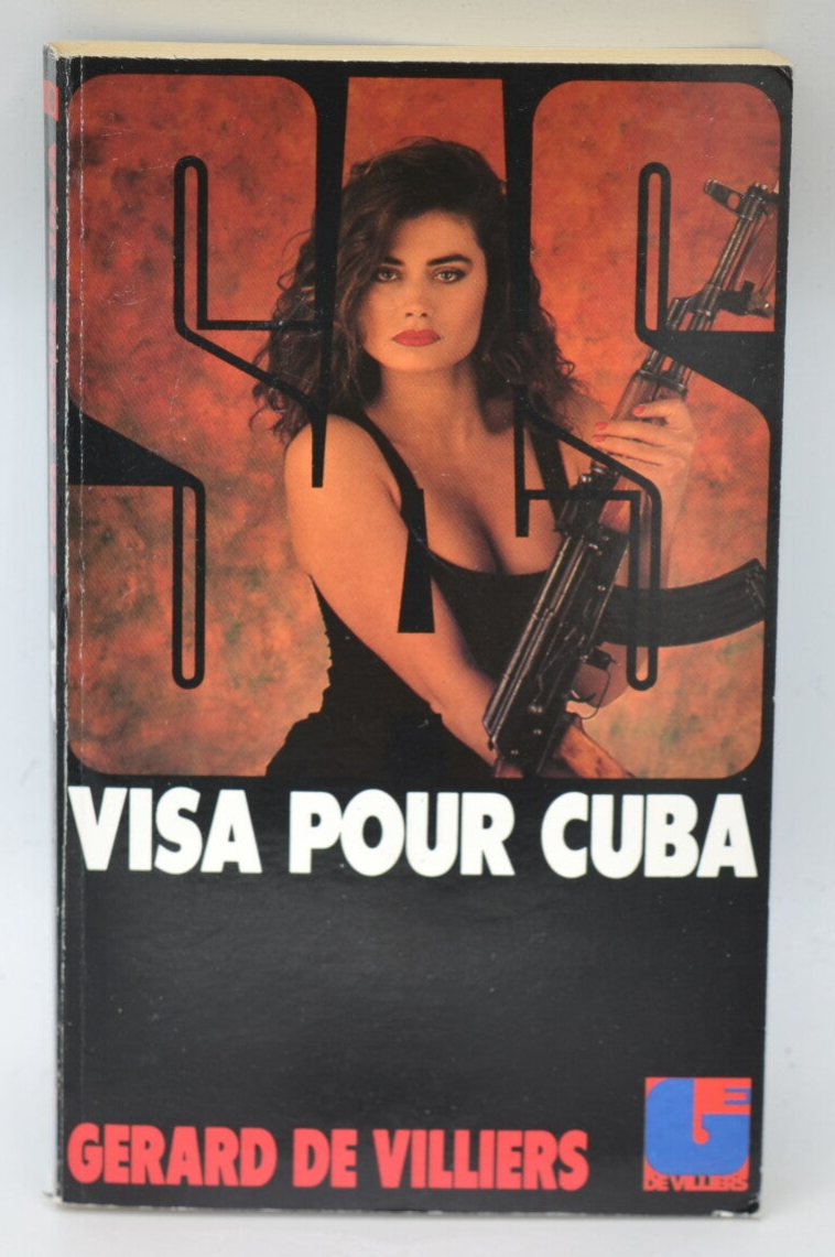 Visa pour Cuba - SAS 93 - 1989 - Gérard de Villiers - livre