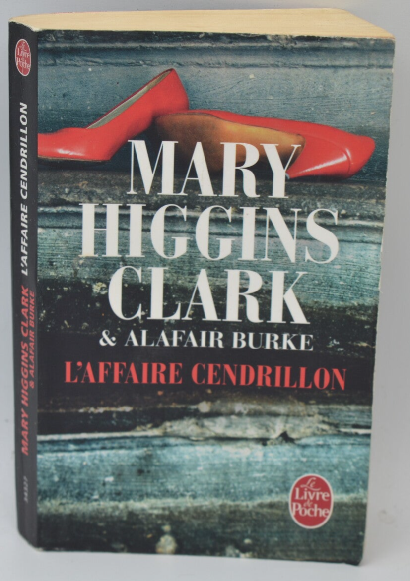 L'Affaire Cendrillon - Mary Higgins Clark - 2016 - livre