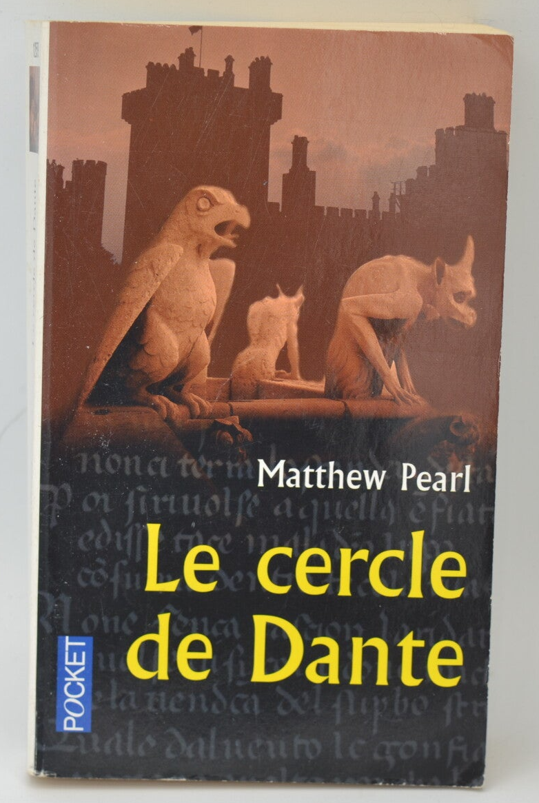 Le cercle de Dante - Matthew Pearl - 2006 - livre