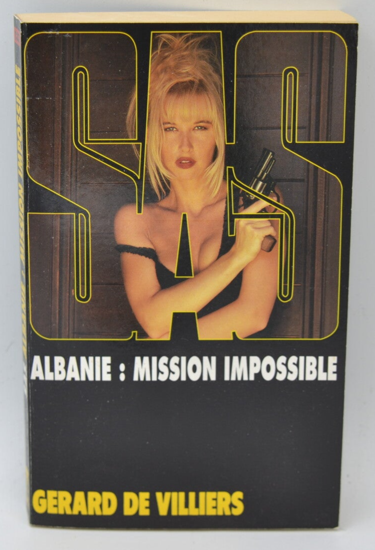 Albanie mission impossible - SAS - 133 - 1999 - Gérard de Villiers - livre