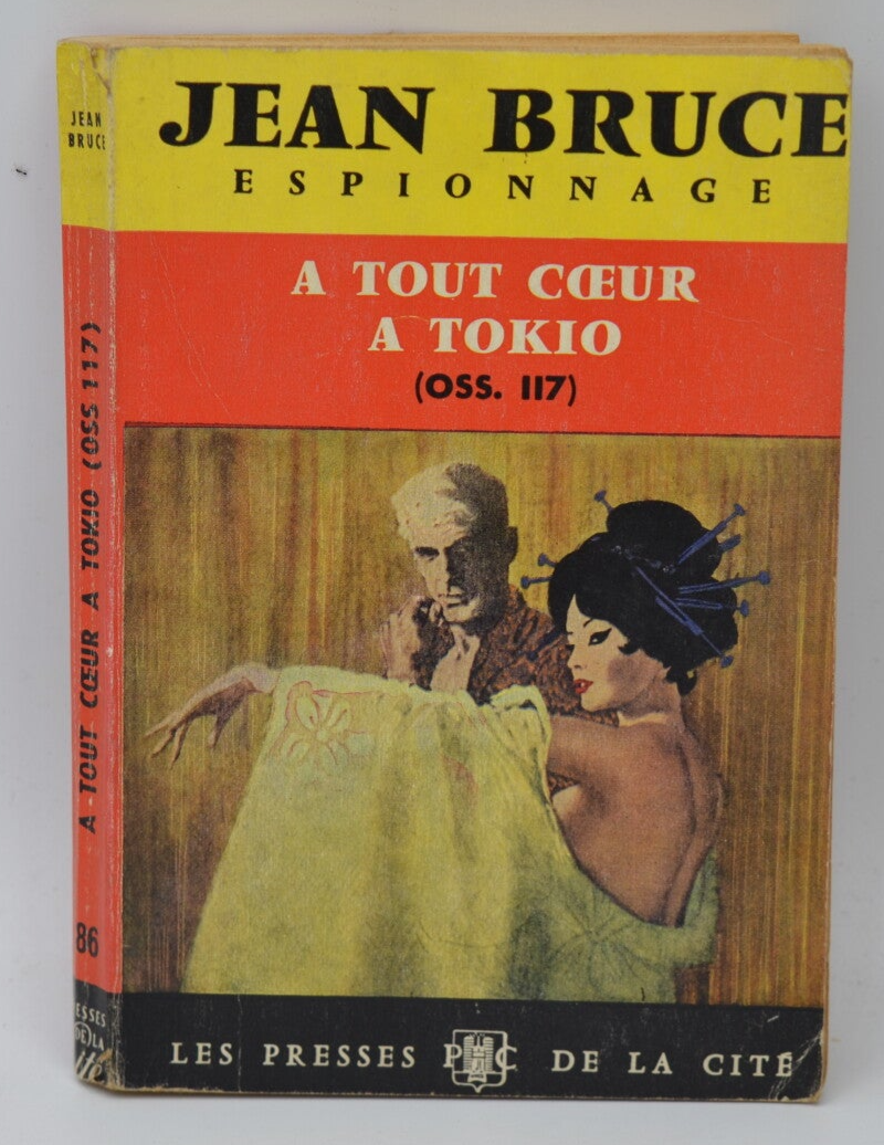 OSS 117 A Tout Coeur A Tokio - Bruce Jean - 1964 - livre