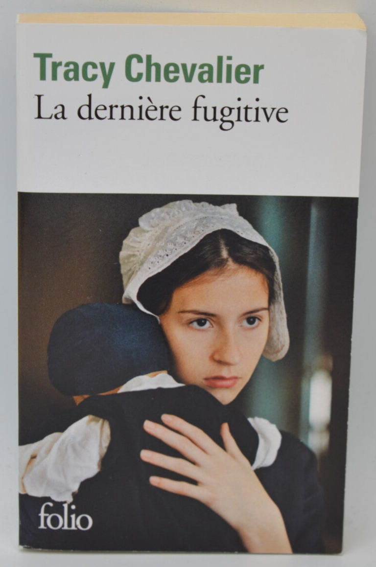 La dernière fugitive - Tracy Chevalier - 2015 - livre