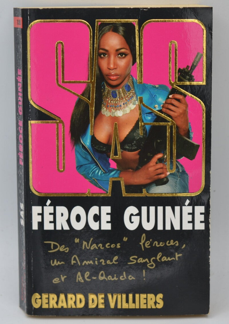 Féroce Guinée - SAS 185 - Gérard de Villiers - livre