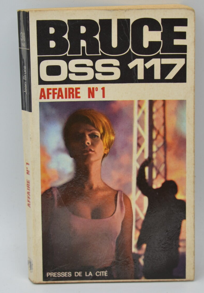 OSS 117 Affaire N° 1 - Bruce Jean - 1972 - livre