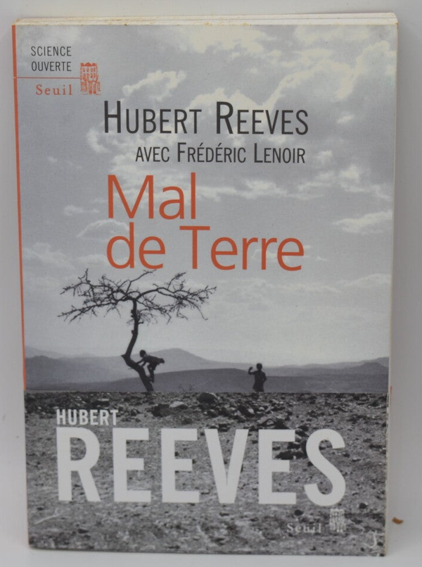 Mal de Terre - Frédéric Lenoir Hubert Reeves - 2003 - livre