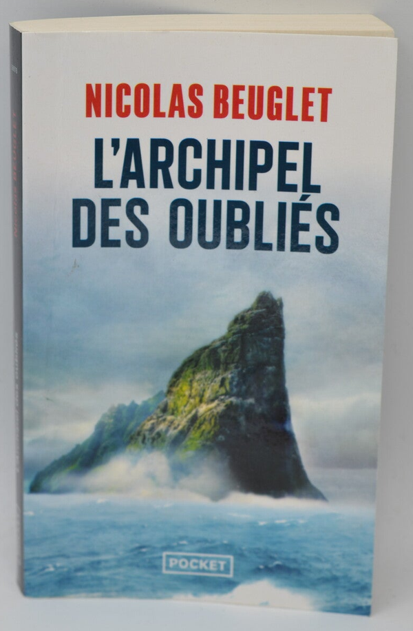 L'Archipel des oubliés - Nicolas Beuglet - 2023 - Livre