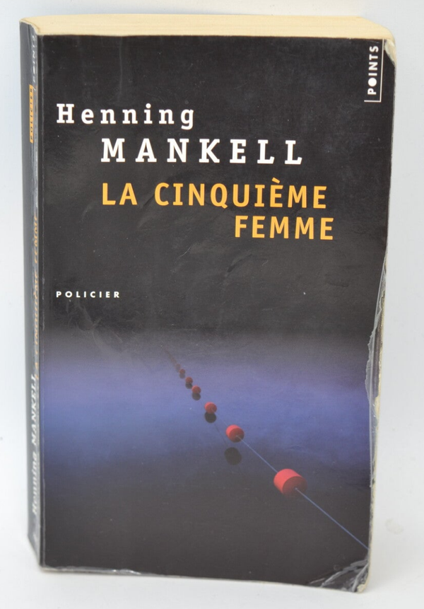 La Cinquième femme - Henning Mankell - 2001 - livre