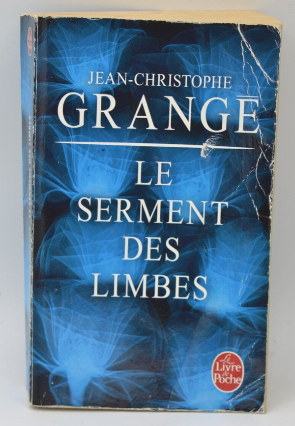Le Serment des limbes - Jean-Christophe Grangé - 2016 - livre