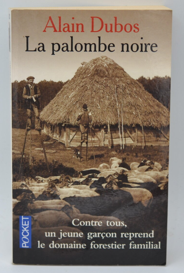 La Palombe noire - Alain Dubos - 2002 - livre