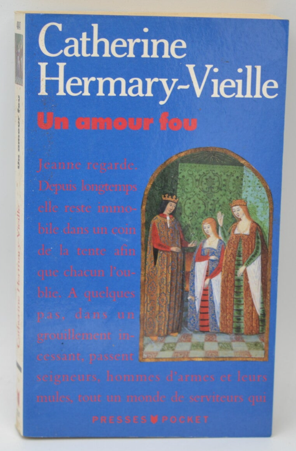Un amour fou - Catherine Hermary-Vieille - 1992 - livre