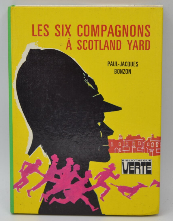 Les six compagnons à Scotland Yard - Bonzon Paul-Jacques - 1977 - Bibliothèque verte - livre