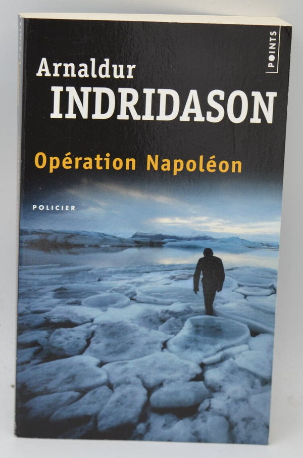 Opération Napoléon - Arnaldur Indridason - 2016 - livre