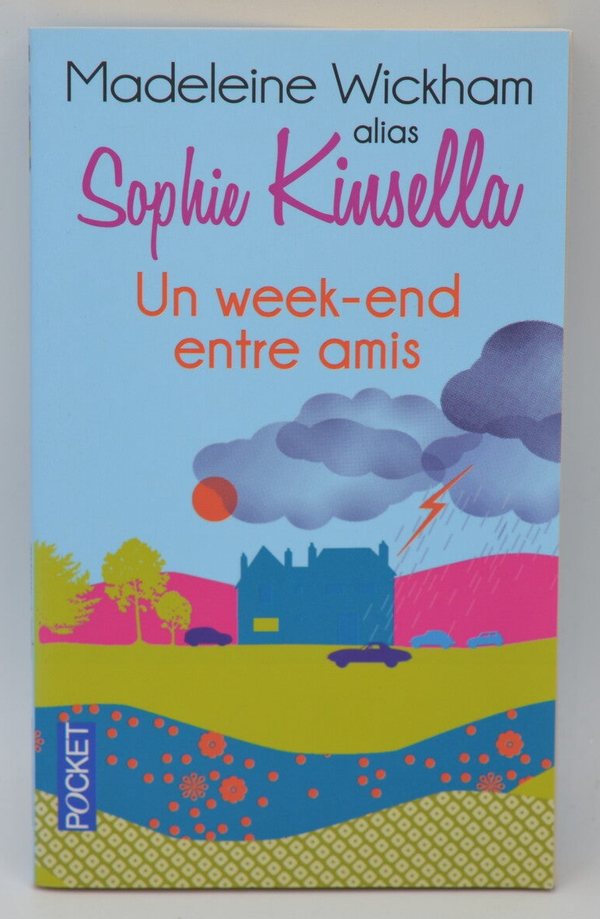 Un week-end entre amis - Madeleine Wickham - 2012 - livre
