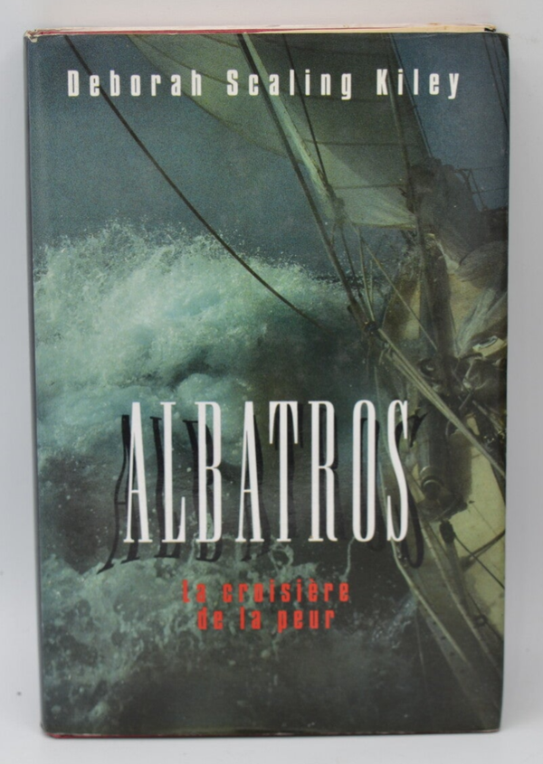 Albatros La croisière de la peur - Deborah Scaling Kiley - 1996 - livre