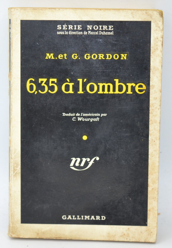 6,35 à l'ombre - M. et G. Gordon - 1959 - livre