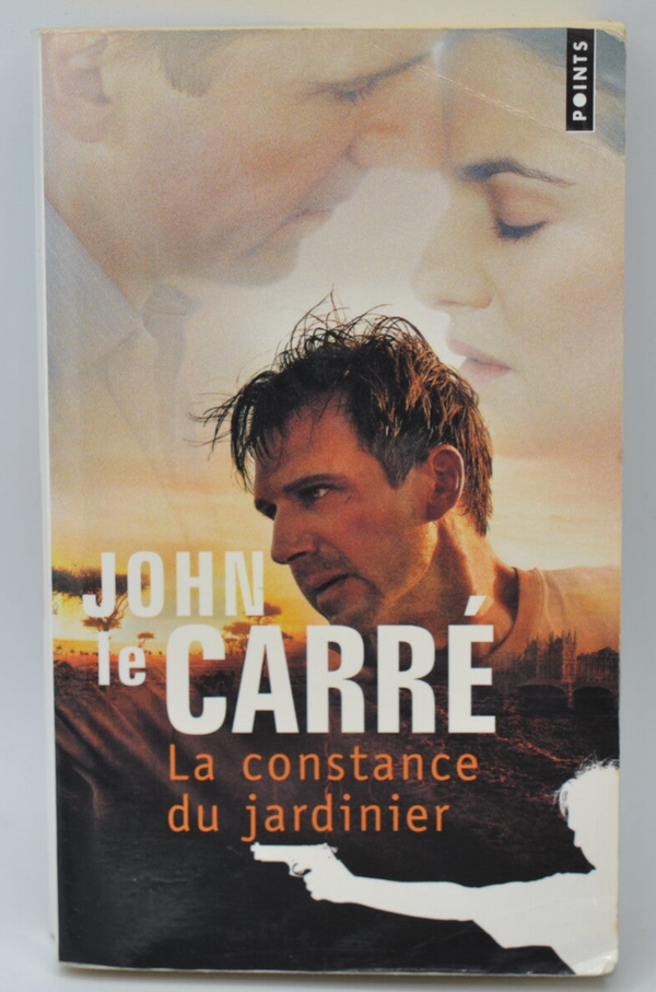La Constance du jardinier - John Le Carré - 2002 - livre