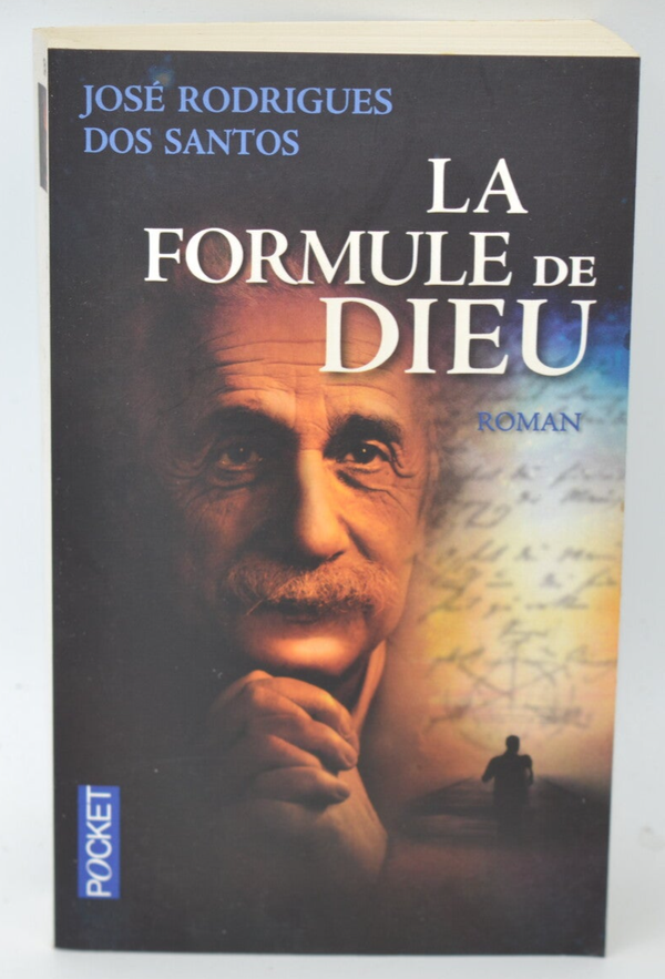 La Formule de Dieu - José Rodrigues Dos Santos - 2013 - livre