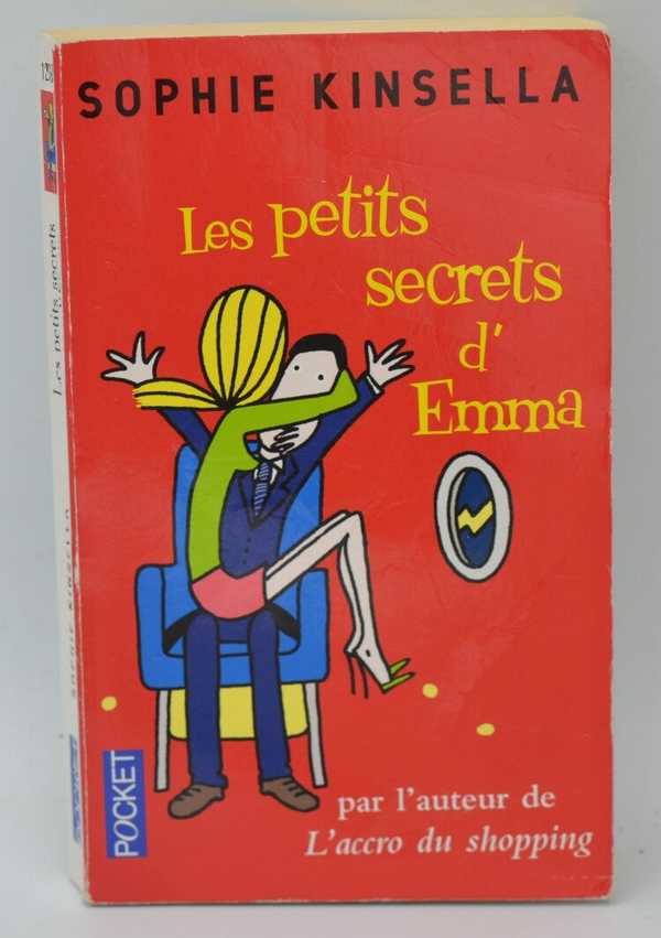 Les petits secrets d'Emma - Sophie Kinsella - 2008 - livre