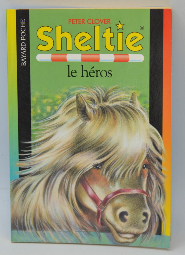 Sheltie Le Héros - Peter Clover - 2002 - livre