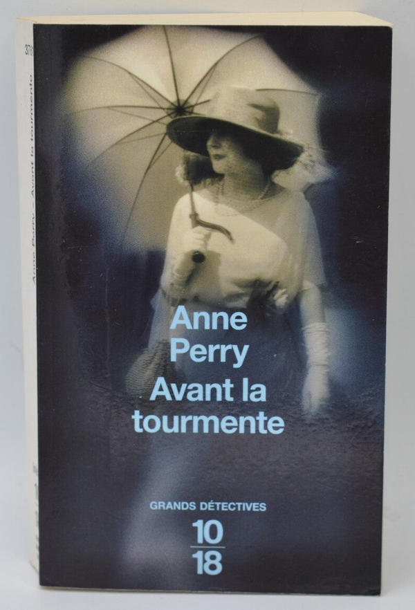 Avant la tourmente - Anne Perry - 2005 - livre