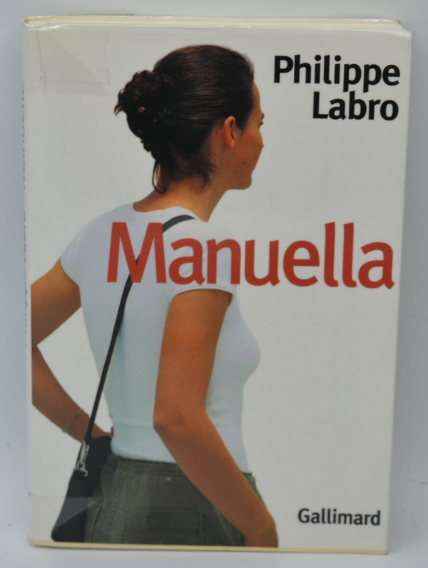 Manuella - Philippe Labro - 1999 - livre