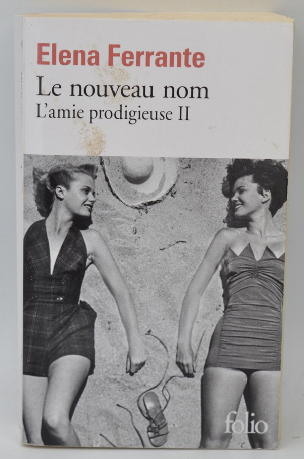Le Nouveau Nom L'amie Prodigieuse Tome 2 - Elena Ferrante - 2019 - livre
