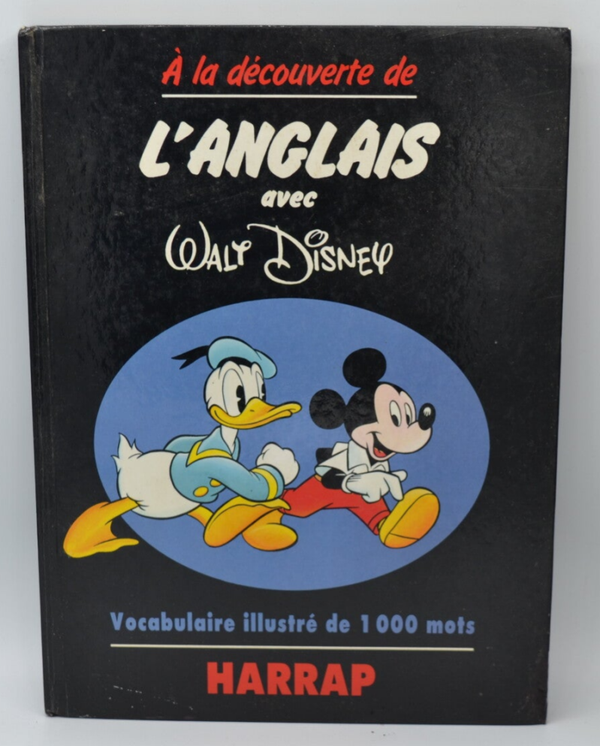 A la découverte de l'anglais avec Walt Disney - Harrap - 1991 - livre