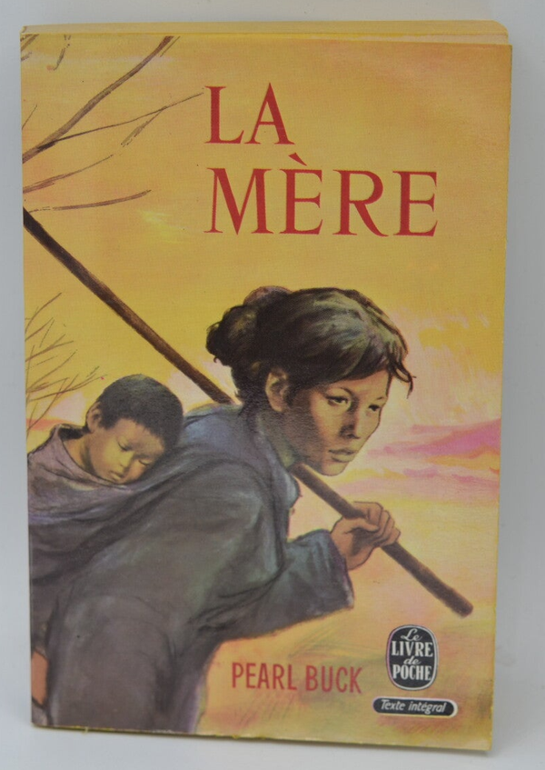 La mère - Pearl Buck - 1973 - livre