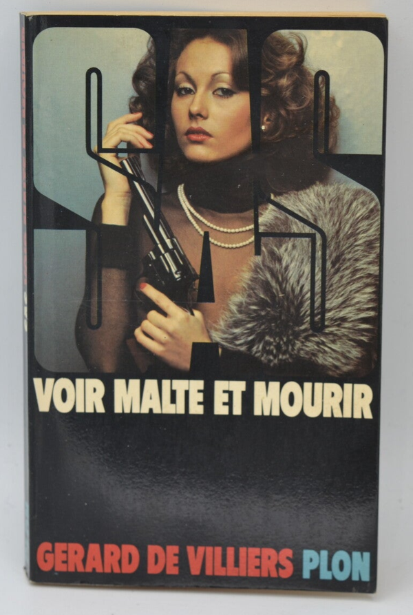 Voir Malte et mourir - SAS - 1979 - tome 54  Gérard de Villiers - livre